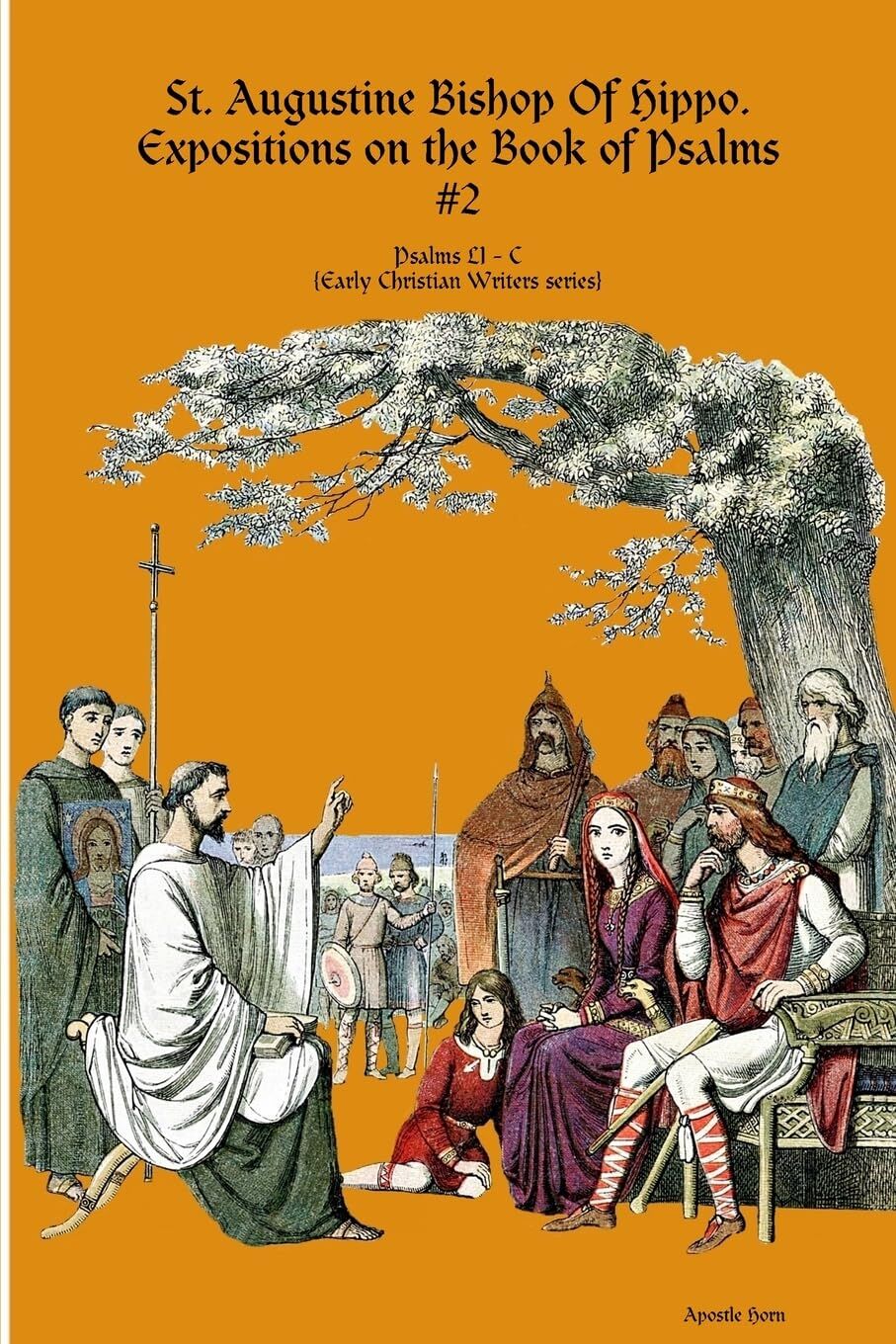 Saint Augustine, Bishop Of Hippo. Expositions on the Book of Psalms #2