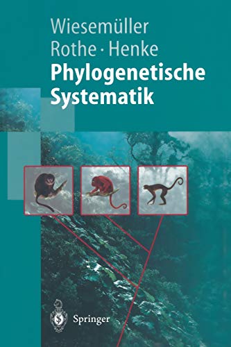 Phylogenetische Systematik: Eine Einführung (Springer-Lehrbuch) (German Edition)