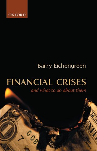 Financial Crises: And What To Do About Them