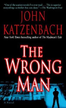 The Wrong Man: A Novel