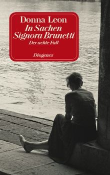 In Sachen Signora Brunetti: Der achte Fall