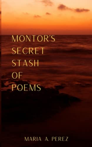 Montor's Secret Stash of Poems (The Curse Of Sotkari Ta)