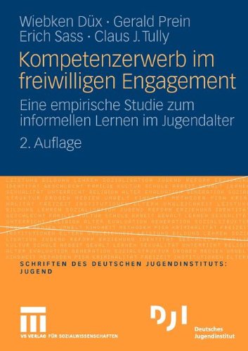 Wiebken DXfcx Kompetenzerwerb Im Freiwilligen Engagement, Eine Empirische Studie Zum Informellen Lernen Im Jugendalter (German Edition)