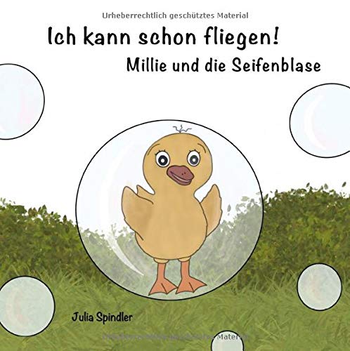 Ich kann schon fliegen!: Millie und die Seifenblase
