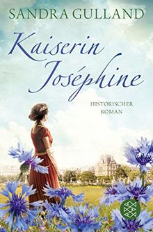Kaiserin Joséphine: Roman (Josephine)