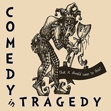 Comedy in Tragedy (Whats in a Name Series)