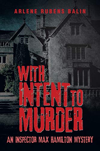 With Intent to Murder: An Inspector Max Hamilton Mystery