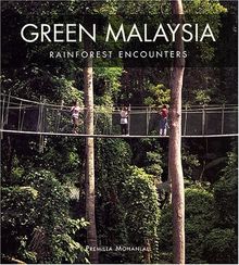 Green Malaysia: Rainforest Encounters