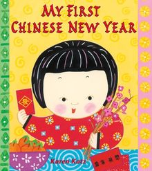 My First Chinese New Year (My First Holiday) von Katz, Karen | Buch | Zustand gut