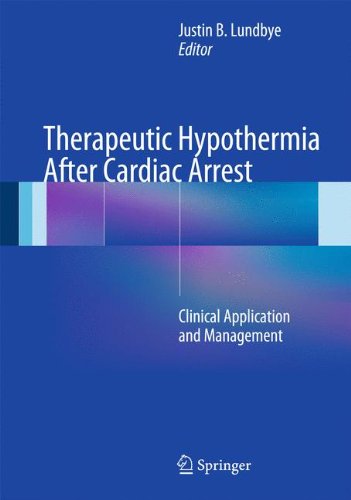 Therapeutic Hypothermia After Cardiac Arrest: Clinical Application and Management
