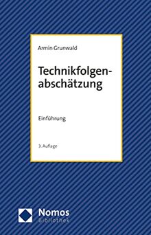 Technikfolgenabschätzung: Einführung (Gesellschaft - Technik - Umwelt, 1)