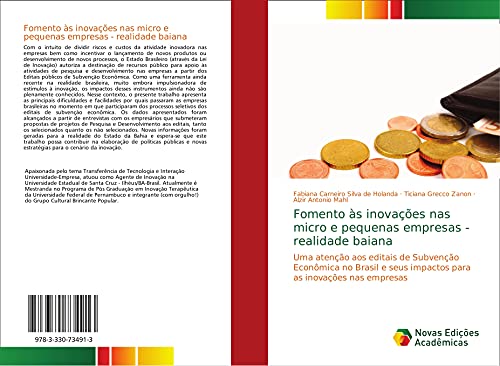 Fomento às inovações nas micro e pequenas empresas - realidade baiana: Uma atenção aos editais de Subvenção Econômica no Brasil e seus impactos para as inovações nas empresas