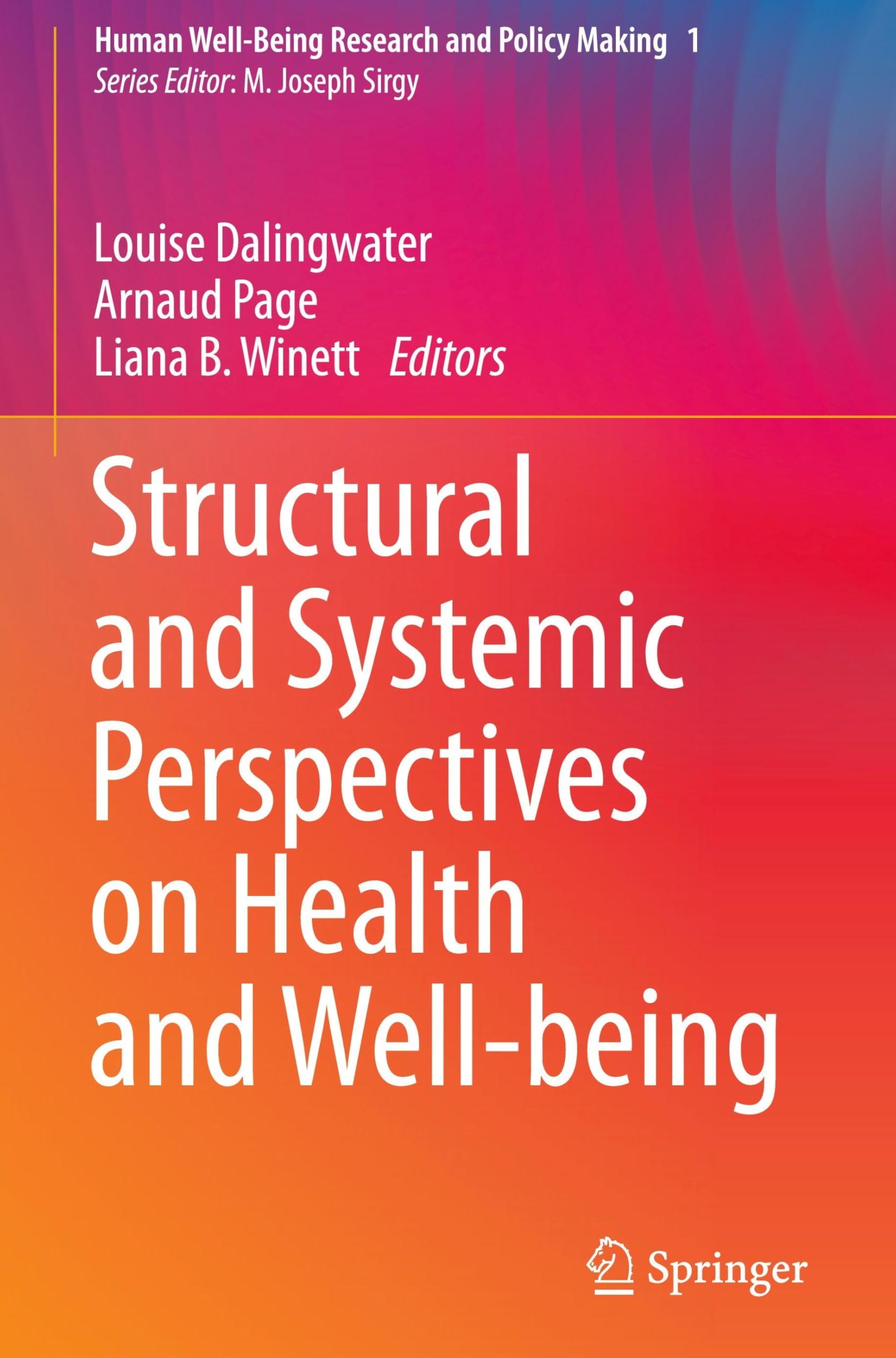 Structural and Systemic Perspectives on Health and Well-being: DE (Human Well-Being Research and Policy Making)
