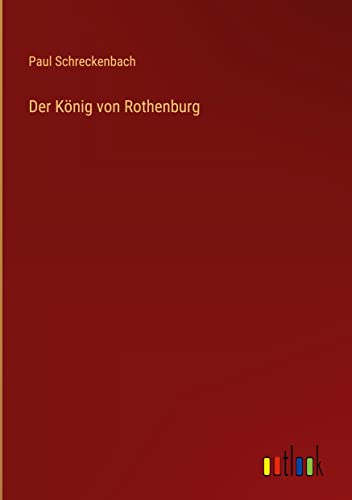 Der König von Rothenburg
