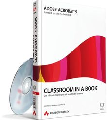 Adobe Acrobat 9 - Classroom in a Book - Adobe Acrobat 9 Standard, Pro und Extended: Das offizielle Trainingsbuch von Adobe Systems von Adobe Systems  Inc. | Buch | Zustand sehr gut