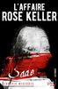 Les crimes du marquis de Sade, Tome 1 : L'affaire Rose Keller