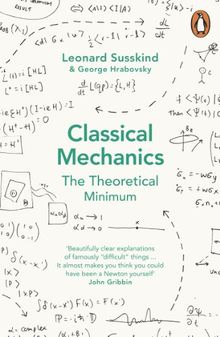 Classical Mechanics: The Theoretical Minimum