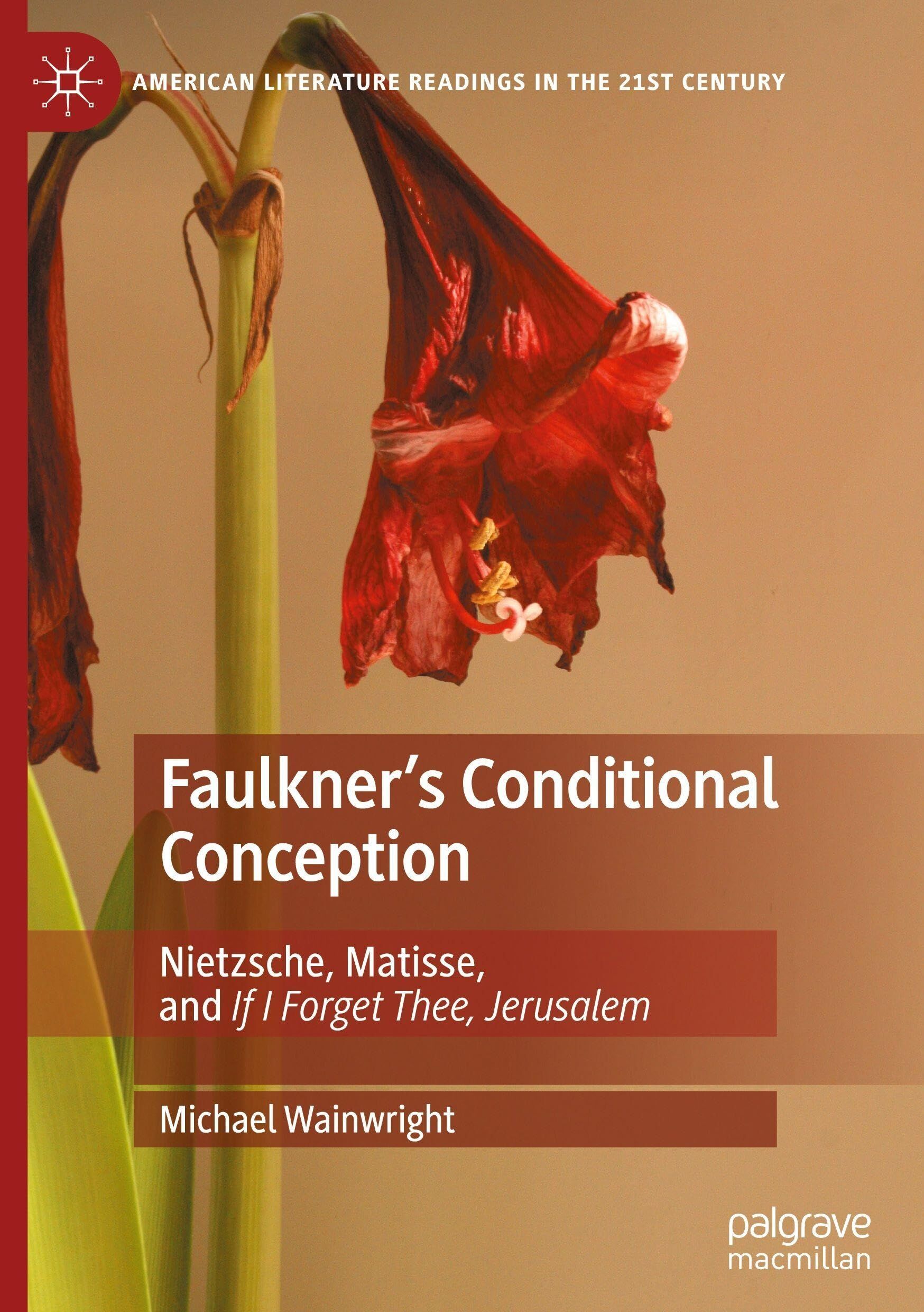 Faulkner's Conditional Conception