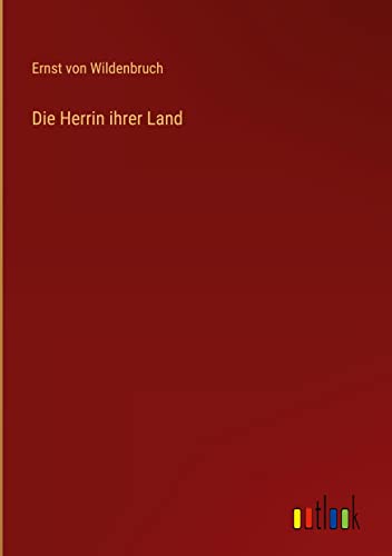 Die Herrin ihrer Land
