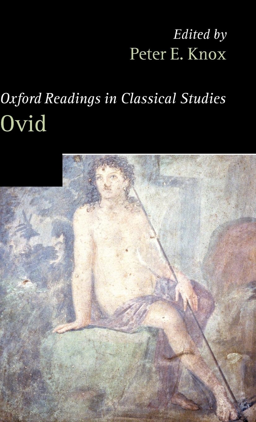 Oxford Readings in Ovid (Oxford Readings in Classical Studies)