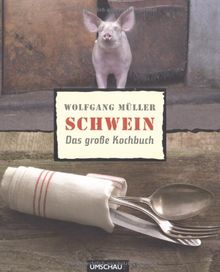 Schwein: Das große Kochbuch