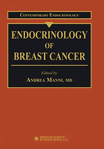 Endocrinology of Breast Cancer (Contemporary Endocrinology, 11, Band 11)