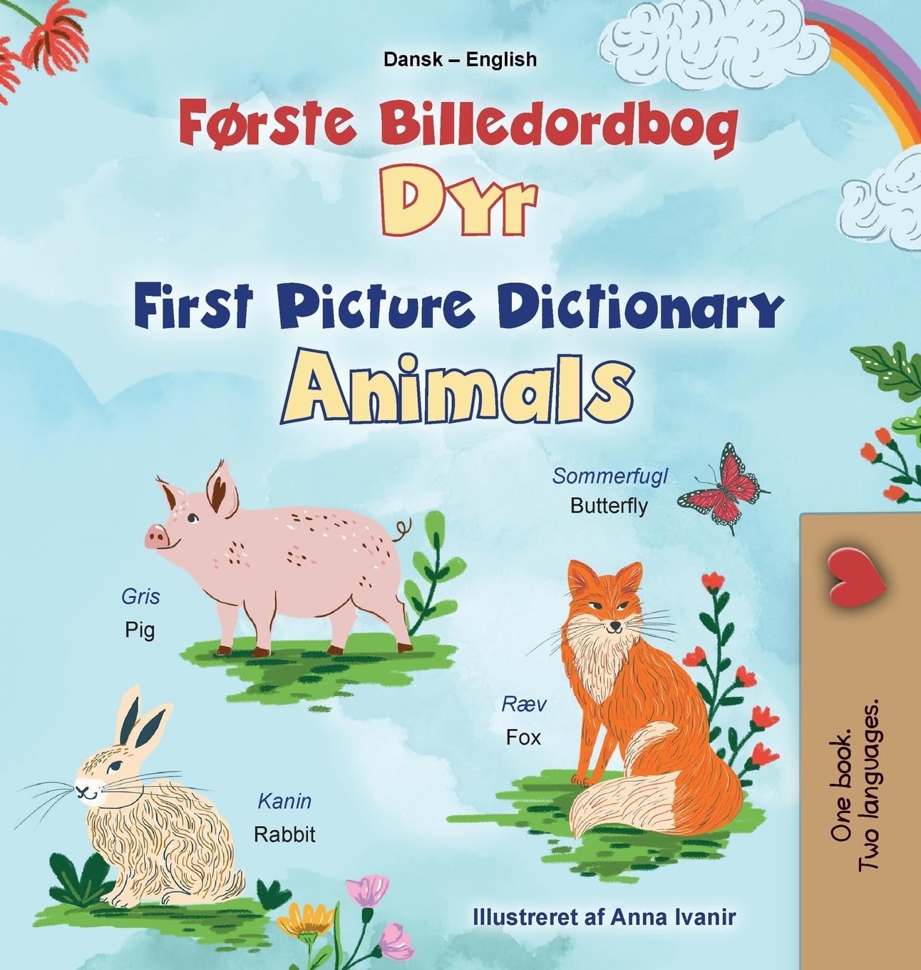 First Picture Dictionary - Animals (Danish English Bilingual Children's Book) (Danish English Bilingual Collection)