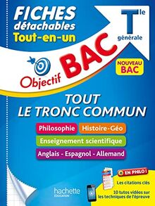 Tout le tronc commun terminale générale : fiches détachables, tout-en-un : nouveau bac