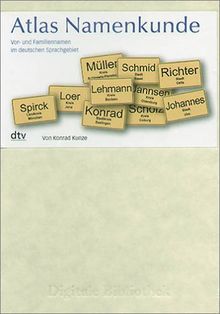 Atlas Namenkunde. Vor- und Familiennamen im deutschen Sprachgebiet