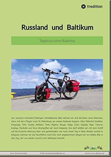 Russland und Baltikum: Tagebuch einer Radreise