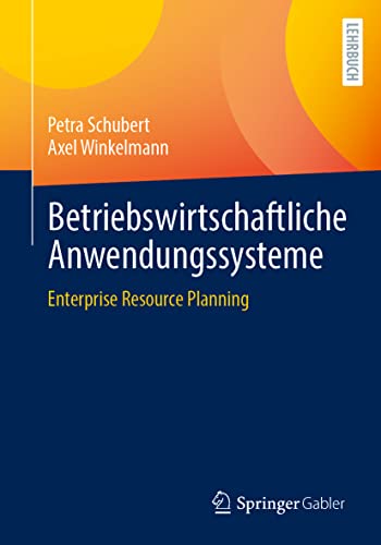 Betriebswirtschaftliche Anwendungssysteme: Enterprise Resource Planning