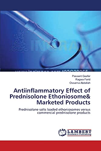 Antiinflammatory Effect of Prednisolone Ethoniosome& Marketed Products: Prednisolone salts loaded ethoniosomes versus commercial prednisolone products
