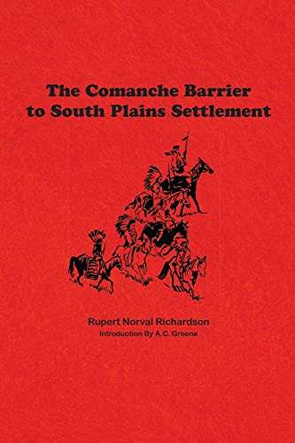 Comanche Barrier to South Plains Settlement