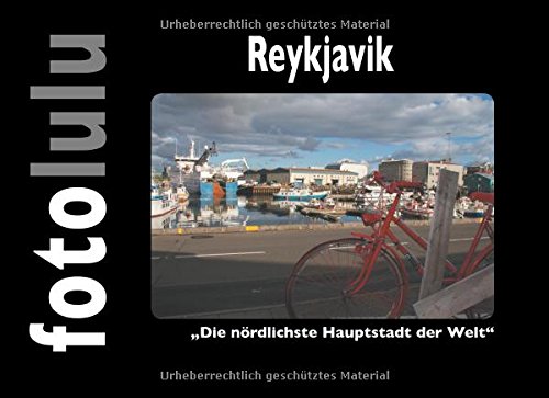 Reykjavik: Die nördlichste Hauptstadt der Welt