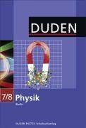 Duden Physik - Sekundarstufe I - Berlin: 7./8. Schuljahr - Schülerbuch: Duden. Für die Real- und Gesamtschule