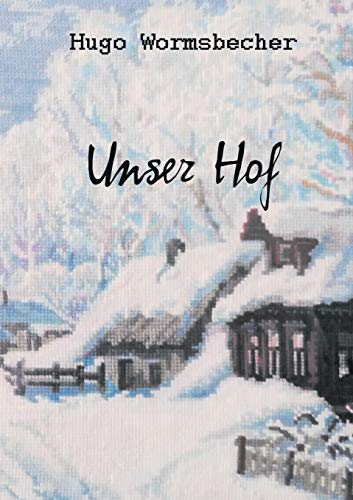Unser Hof: Novelle