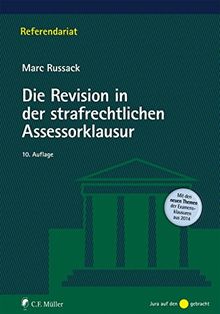 Die Revision in der strafrechtlichen Assessorklausur (Referendariat)