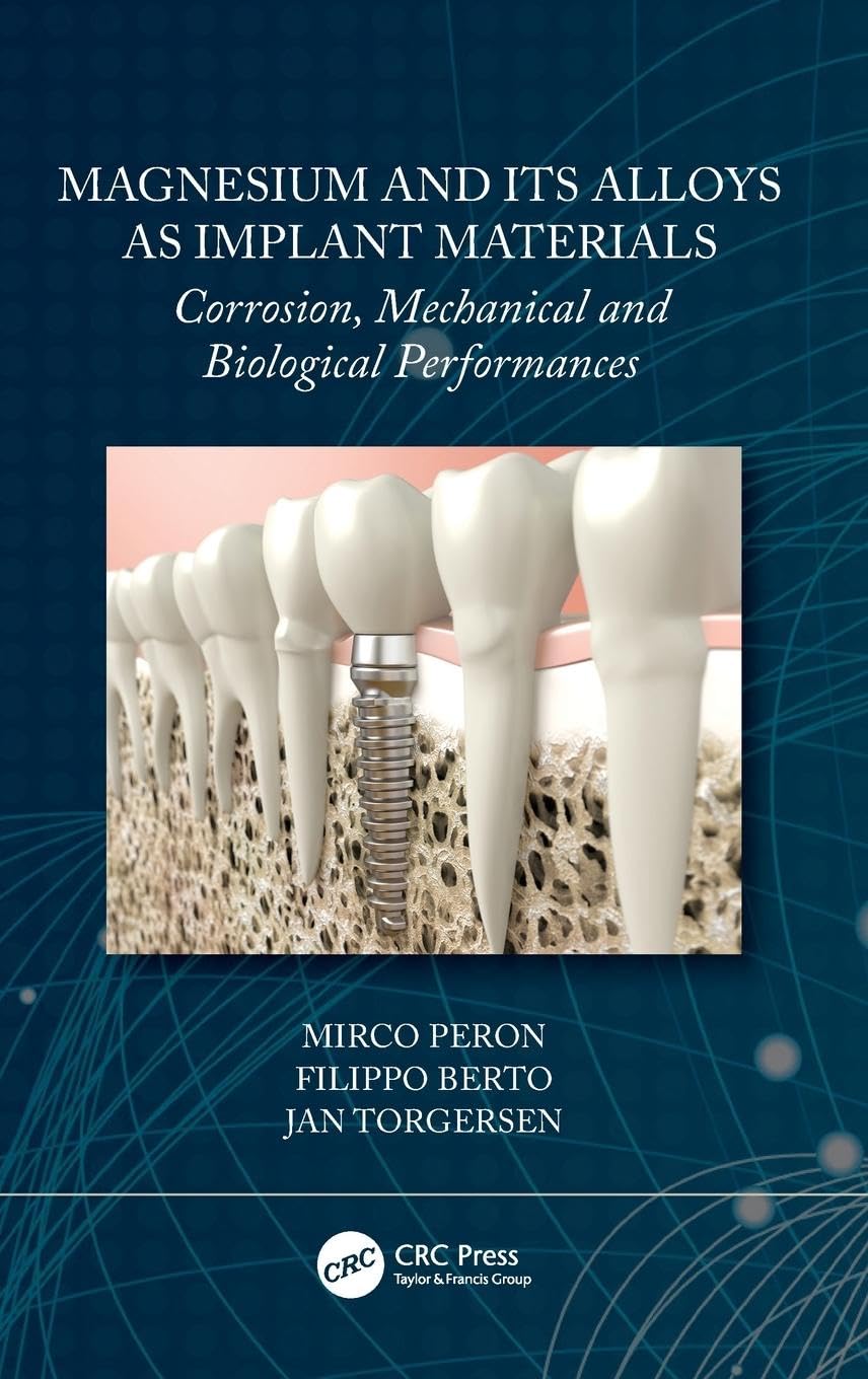 Magnesium and Its Alloys as Implant Materials: Corrosion, Mechanical and Biological Performances