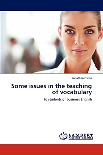 Some issues in the teaching of vocabulary: to students of business English