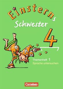 4. Schuljahr - Heft 1: Sprache untersuchen