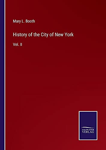 History of the City of New York: Vol. II