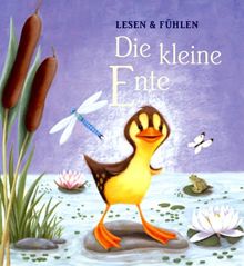 Lesen und fühlen. Die kleine Ente