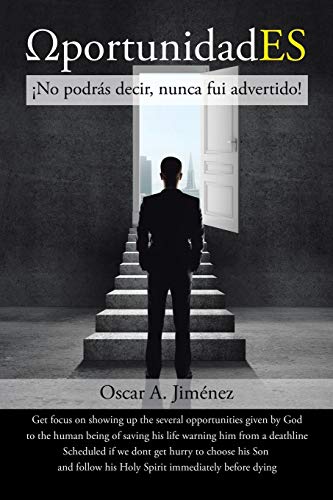 Ωportunidades: ¡No podrás decir, nunca fui advertido!