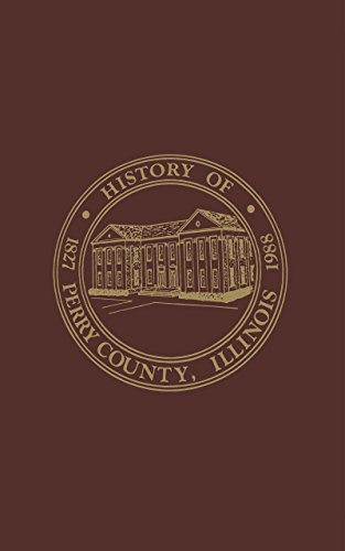 Perry County, Illinois: Volume 1:1988