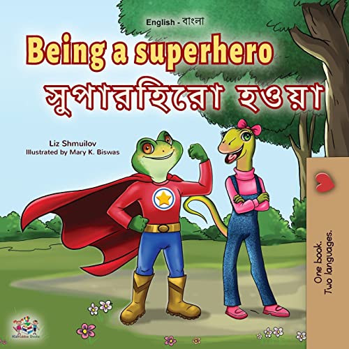 Being a Superhero (English Bengali Bilingual Children's Book) (English Bengali Bilingual Collection)