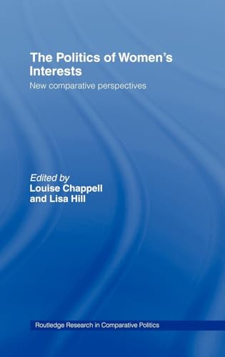 The Politics of Women's Interests: New Comparative Perspectives (Routledge Research in Comparative Politics)