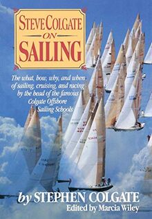 Steve Colgate on Sailing