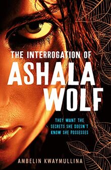 The Tribe 1: The Interrogation of Ashala Wolf