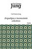 Arquetipos e inconsciente colectivo (Biblioteca Carl G. Jung)