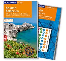 POLYGLOTT on tour Reiseführer Apulien/Kalabrien: Mit großer Faltkarte, 80 Stickern und individueller App